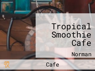 Tropical Smoothie Cafe