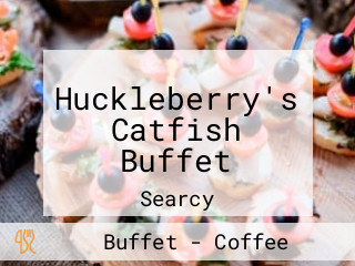 Huckleberry's Catfish Buffet