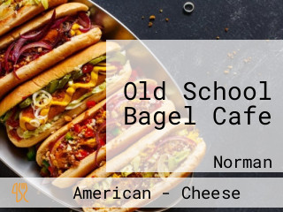 Old School Bagel Cafe