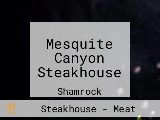 Mesquite Canyon Steakhouse