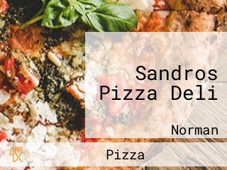 Sandros Pizza Deli