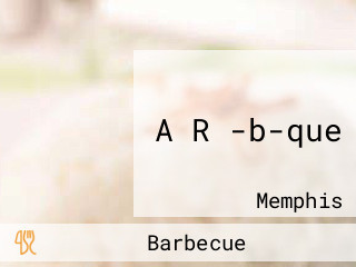 A R -b-que