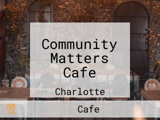 Community Matters Cafe