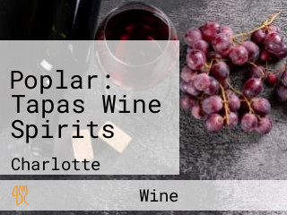 Poplar: Tapas Wine Spirits