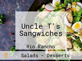 Uncle T's Sangwiches