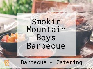 Smokin Mountain Boys Barbecue