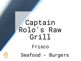 Captain Rolo's Raw Grill