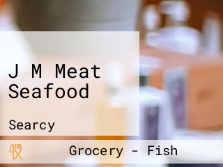 J M Meat Seafood