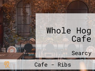 Whole Hog Cafe