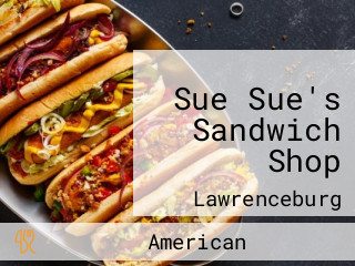 Sue Sue's Sandwich Shop