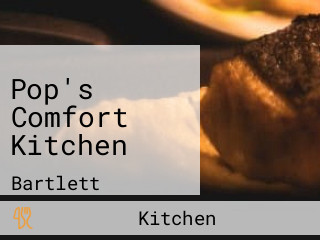 Pop's Comfort Kitchen