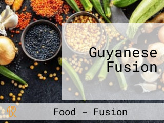 Guyanese Fusion