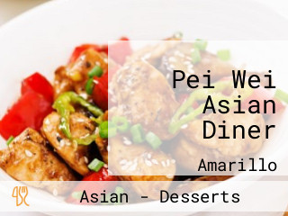 Pei Wei Asian Diner