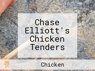 Chase Elliott's Chicken Tenders