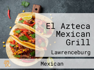 El Azteca Mexican Grill