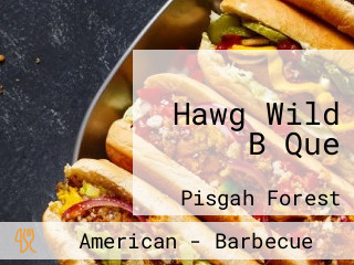 Hawg Wild B Que