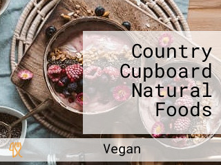 Country Cupboard Natural Foods