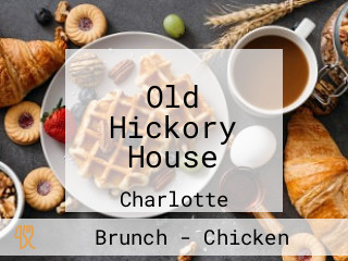 Old Hickory House