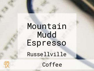 Mountain Mudd Espresso