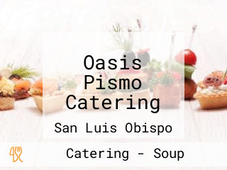 Oasis Pismo Catering