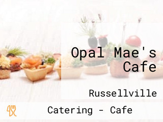 Opal Mae's Cafe