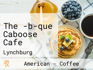 The -b-que Caboose Cafe