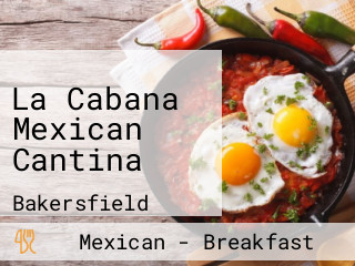 La Cabana Mexican Cantina