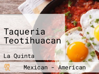 Taqueria Teotihuacan