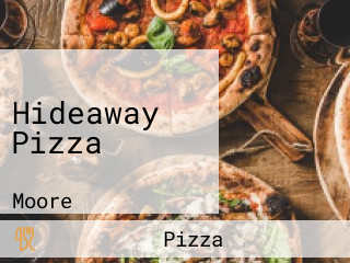 Hideaway Pizza