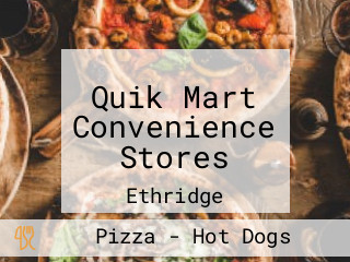 Quik Mart Convenience Stores