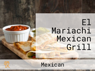 El Mariachi Mexican Grill