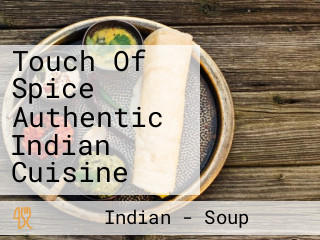 Touch Of Spice Authentic Indian Cuisine