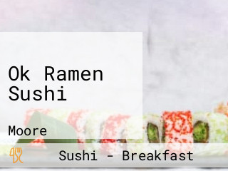 Ok Ramen Sushi