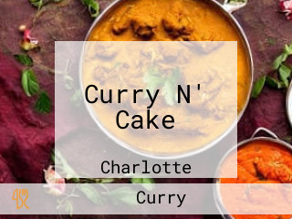 Curry N' Cake