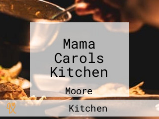 Mama Carols Kitchen