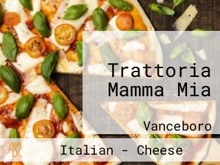 Trattoria Mamma Mia