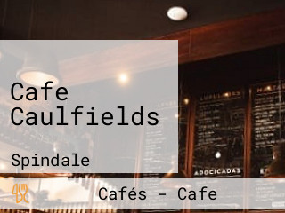 Cafe Caulfields