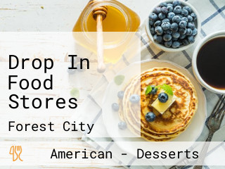 Drop In Food Stores