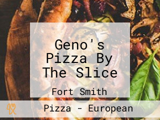 Geno's Pizza By The Slice