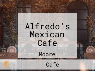 Alfredo's Mexican Cafe