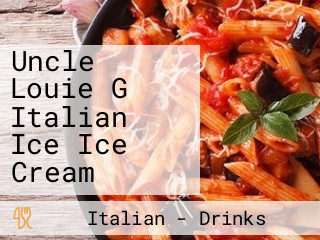 Uncle Louie G Italian Ice Ice Cream