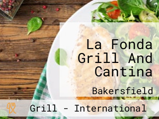 La Fonda Grill And Cantina