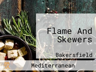 Flame And Skewers