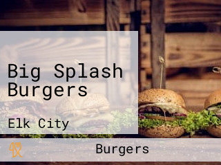 Big Splash Burgers