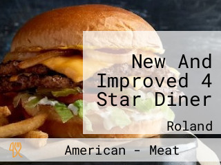 New And Improved 4 Star Diner