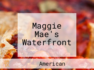 Maggie Mae's Waterfront