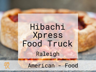 Hibachi Xpress Food Truck