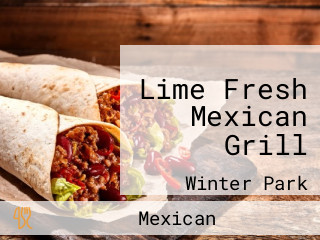 Lime Fresh Mexican Grill