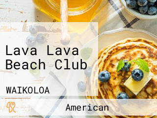 Lava Lava Beach Club