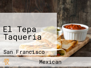 El Tepa Taqueria